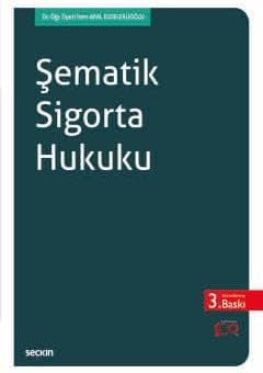 Şematik Sigorta Hukuku