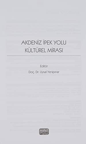 Akdeniz İpek Yolu Kültürel Mirası - 1