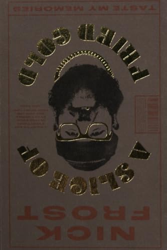 A Slice of Fried Gold: Taste my Memories