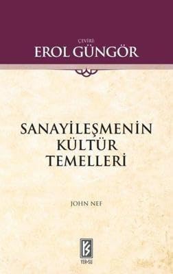Sanayileşmenin Kültür Temelleri
