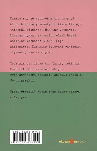 Tedirgin Yeni Dünya: Her Şey Altüst Olurken Bir Araya Gelmek