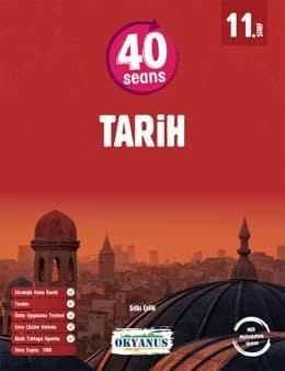 11. Sınıf 40 Seans Tarih