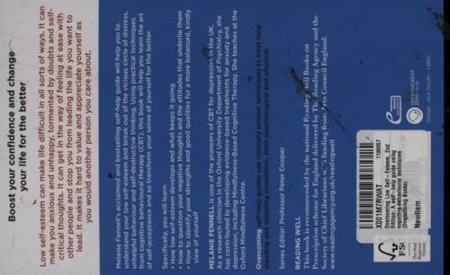 Overcoming Low Self-Esteem, 2nd Edition: A self-help guide using cognitive behavioural techniques (Overcoming Books)