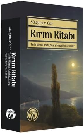 Kırım Kitabı - Tarih Ulema Udeba Şuara Meşayih ve Müellifler