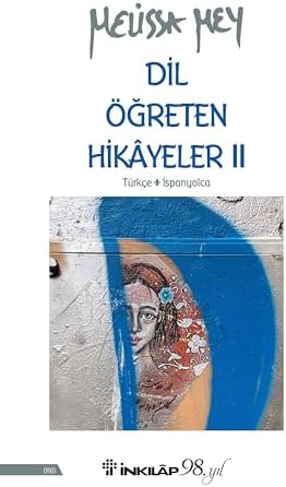 Dil Öğreten Hikayeler 2 - Türkçe - İspanyolca
