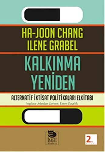 Kalkınma Yeniden: Alternatif İktisat Politikaları Elkitabı