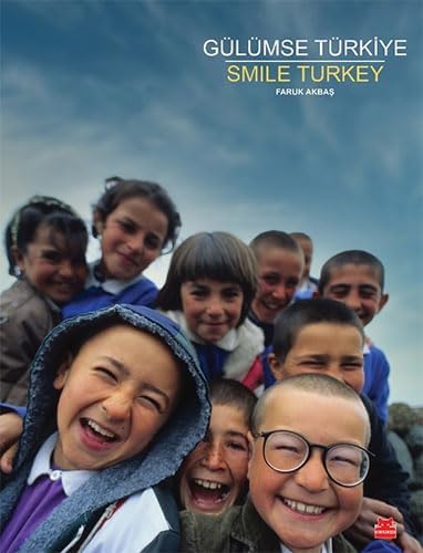 Gülümse Türkiye: Smile Turkey