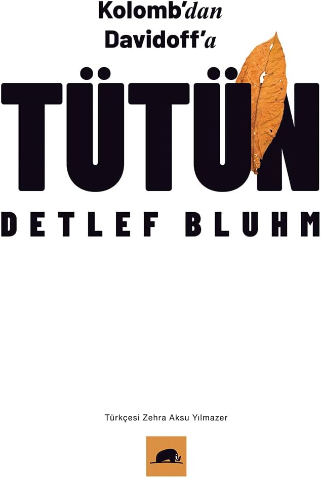 Kolomb’dan Davidoff’a Tütün