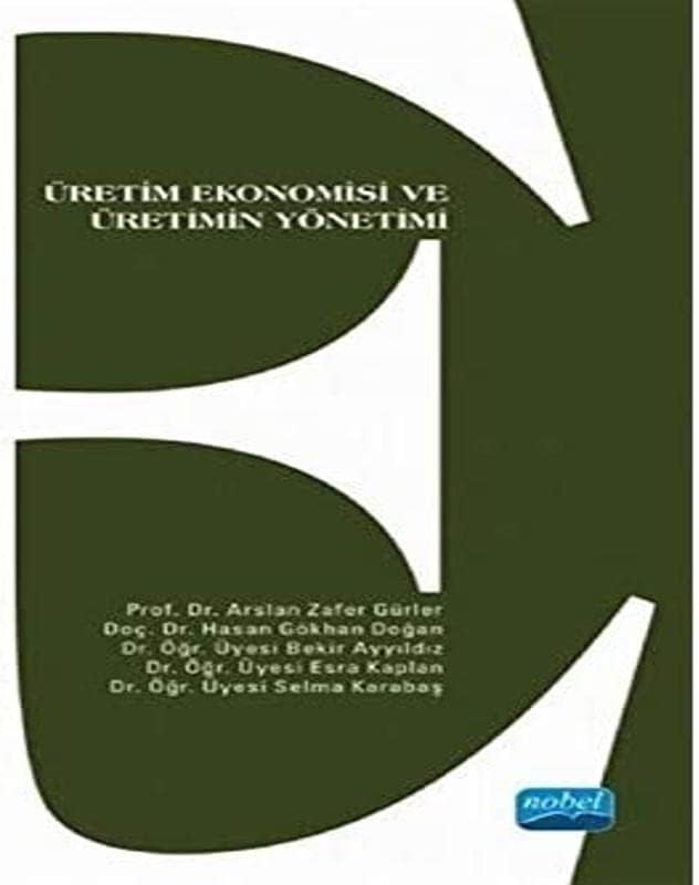 Üretim Ekonomisi ve Üretimin Yönetimi