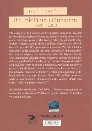 Bir İnkılabın Günbatımı (1908-2008)