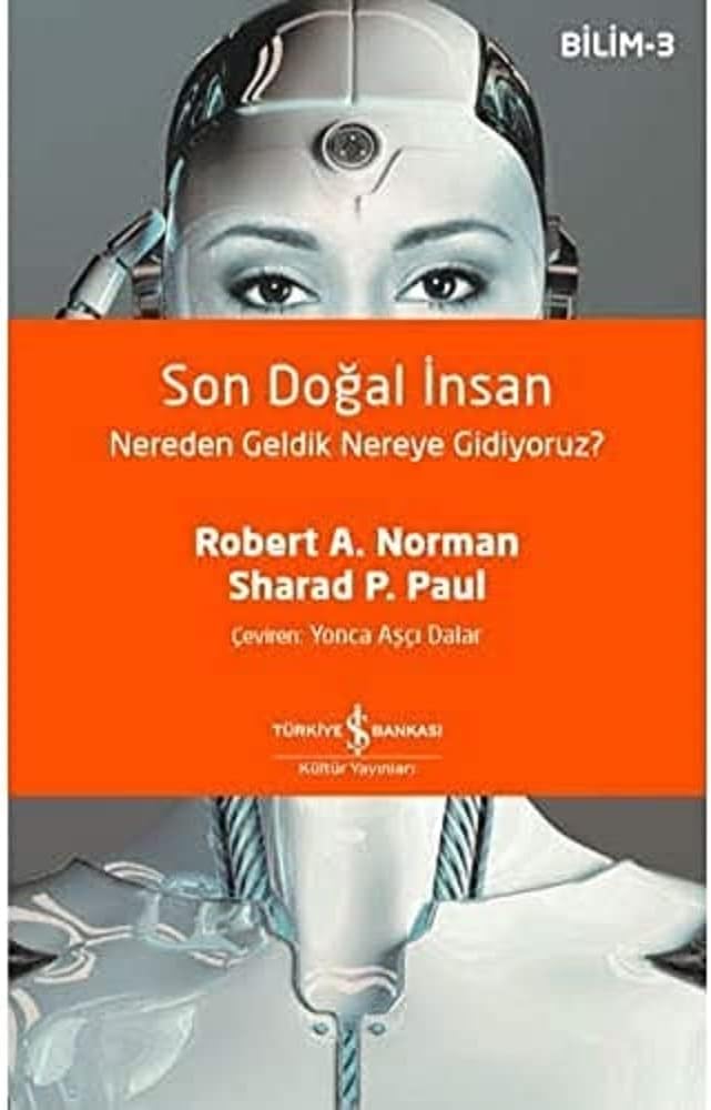 Son Doğal İnsan: Nereden Geldik Nereye Gidiyoruz?