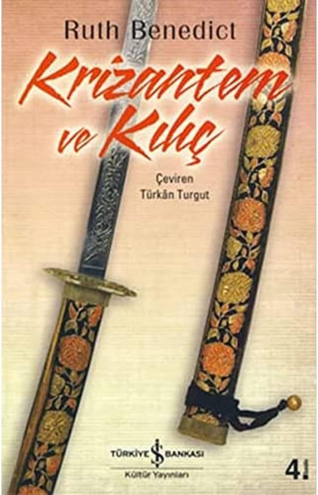 Krizantem ve Kılıç: Japon Kültürü Üzerine Bir İnceleme