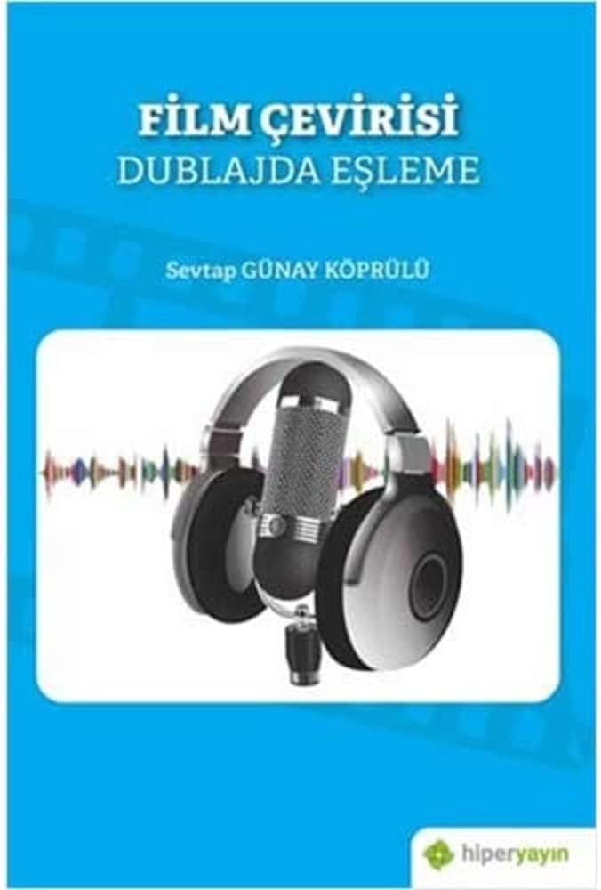 Film Çevirisi - Dublajda Eşleşme