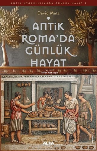 Antik Roma’da Günlük Hayat