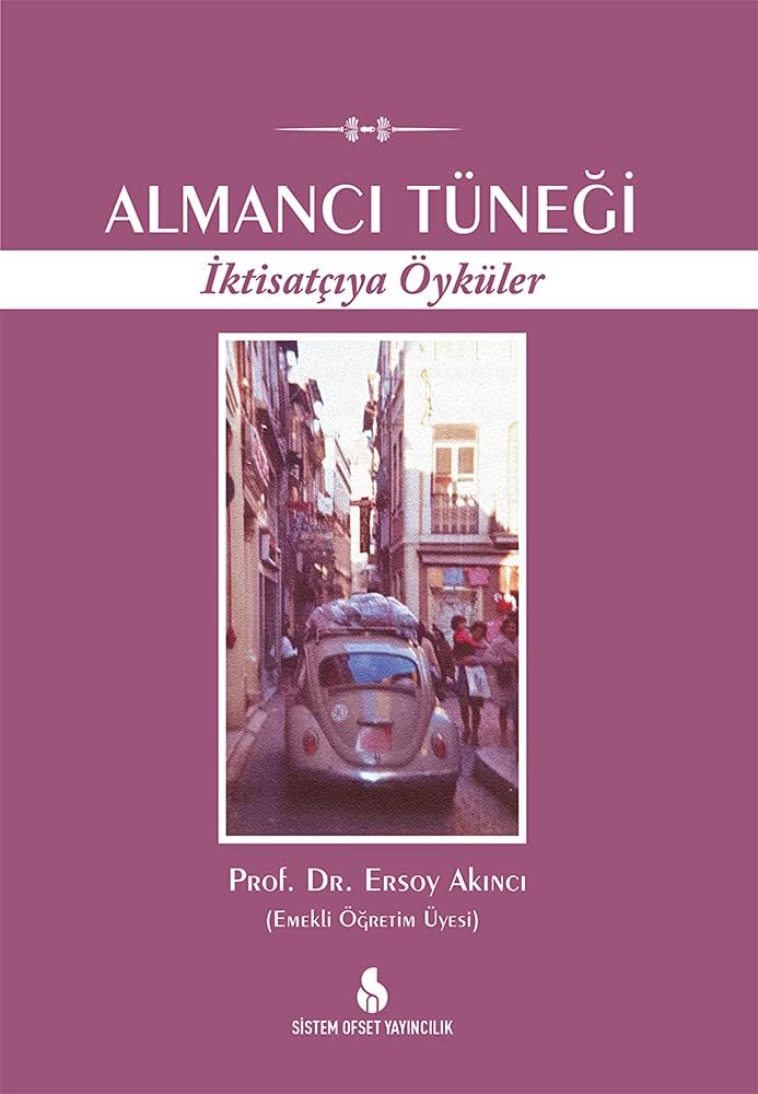 ALMANCITÜNEĞİ İKTİSATÇIYA ÖYKÜLER