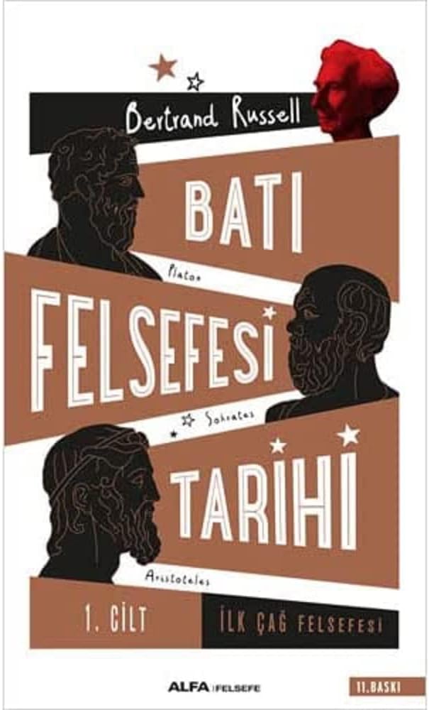 Batı Felsefesi Tarihi 1. Cilt: İlk Çağ Felsefesi