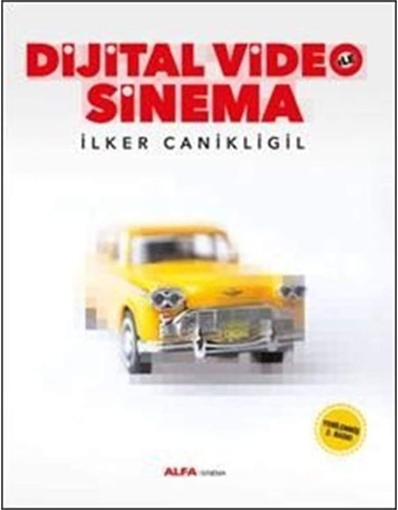 Dijital Video ile Sinema: Yenilenmiş Baskı