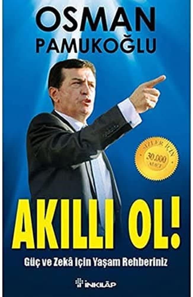 Akıllı Ol!: Güç ve Zeka İçin Yaşam Rehberiniz