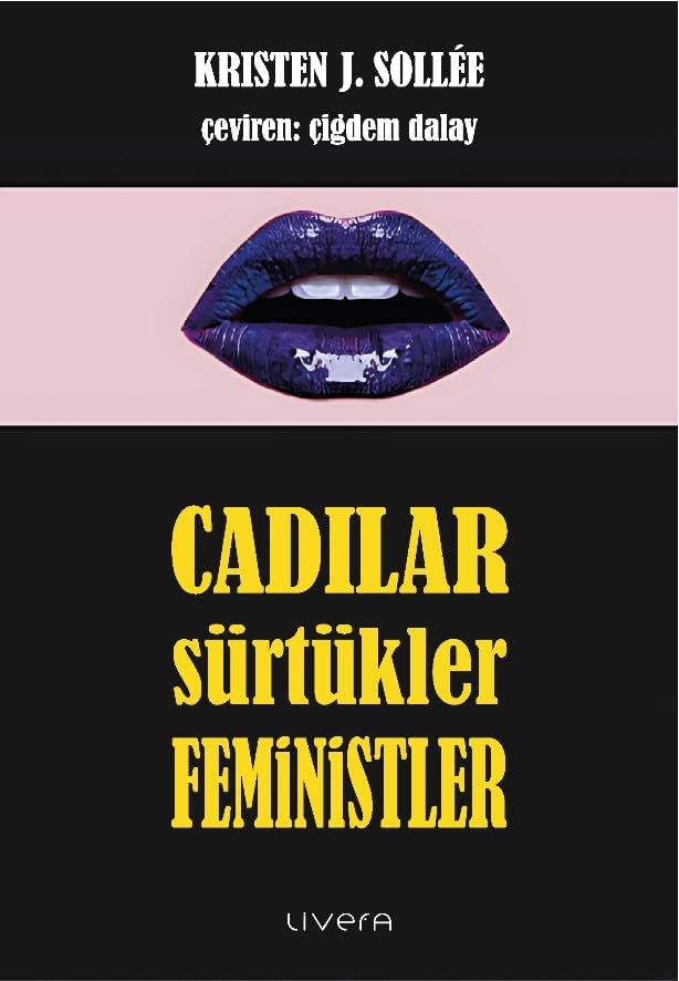 Cadılar Sürtükler Feministler
