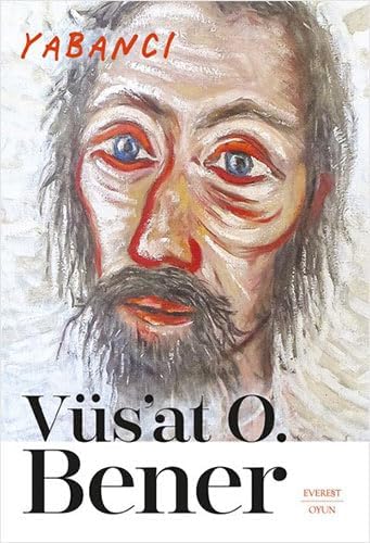 Yabancı: Piyes: II Perde VI Tablo