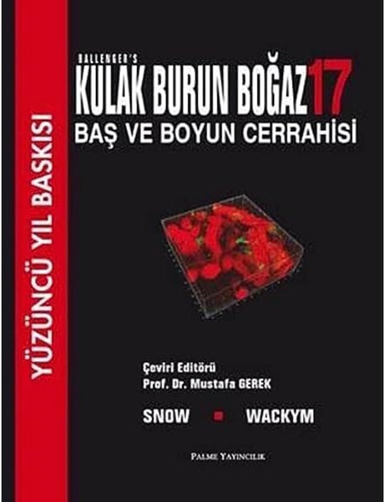 Balleger's Kulak Burun Boğaz: Baş ve Boyun Cerrahisi