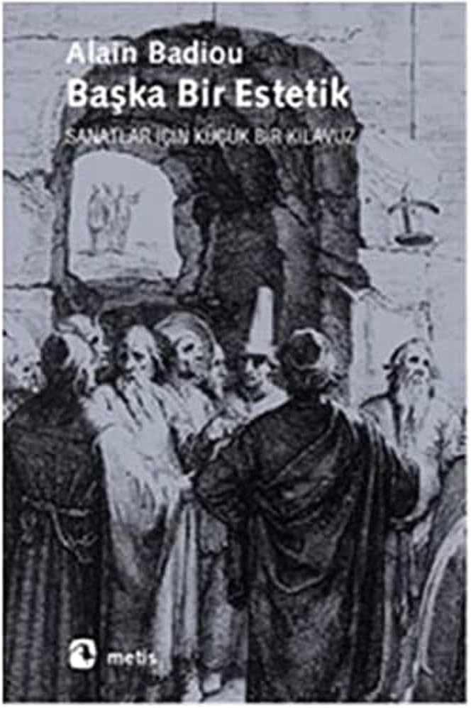 Başka Bir Estetik: Sanatlar İçin Küçük Bir Kılavuz