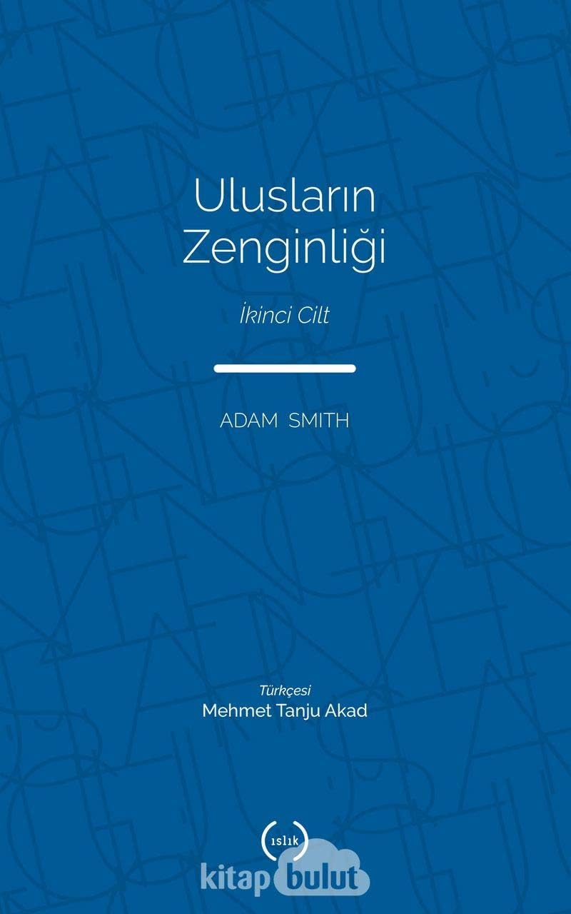 Ulusların Zenginliği Cilt 2: The Wealth of Nations II