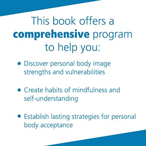 The Body Image Workbook: An Eight-Step Program for Learning to Like Your Looks