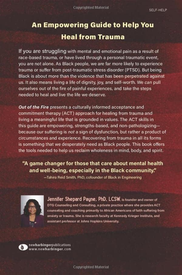 Out of the Fire: Healing Black Trauma Caused by Systemic Racism Using Acceptance and Commitment Therapy