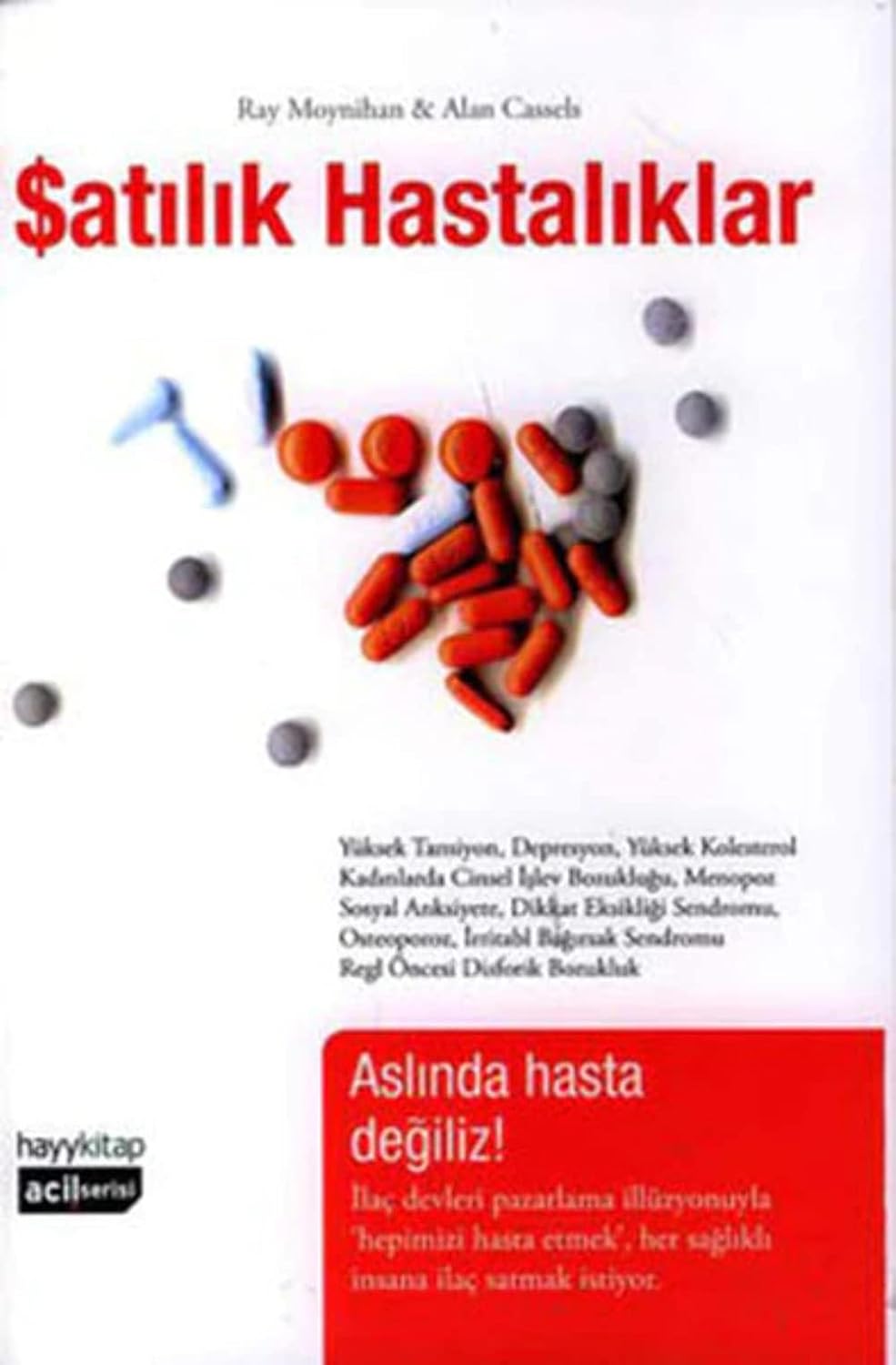 Satılık Hastalıklar (Kapak Değişebilir)