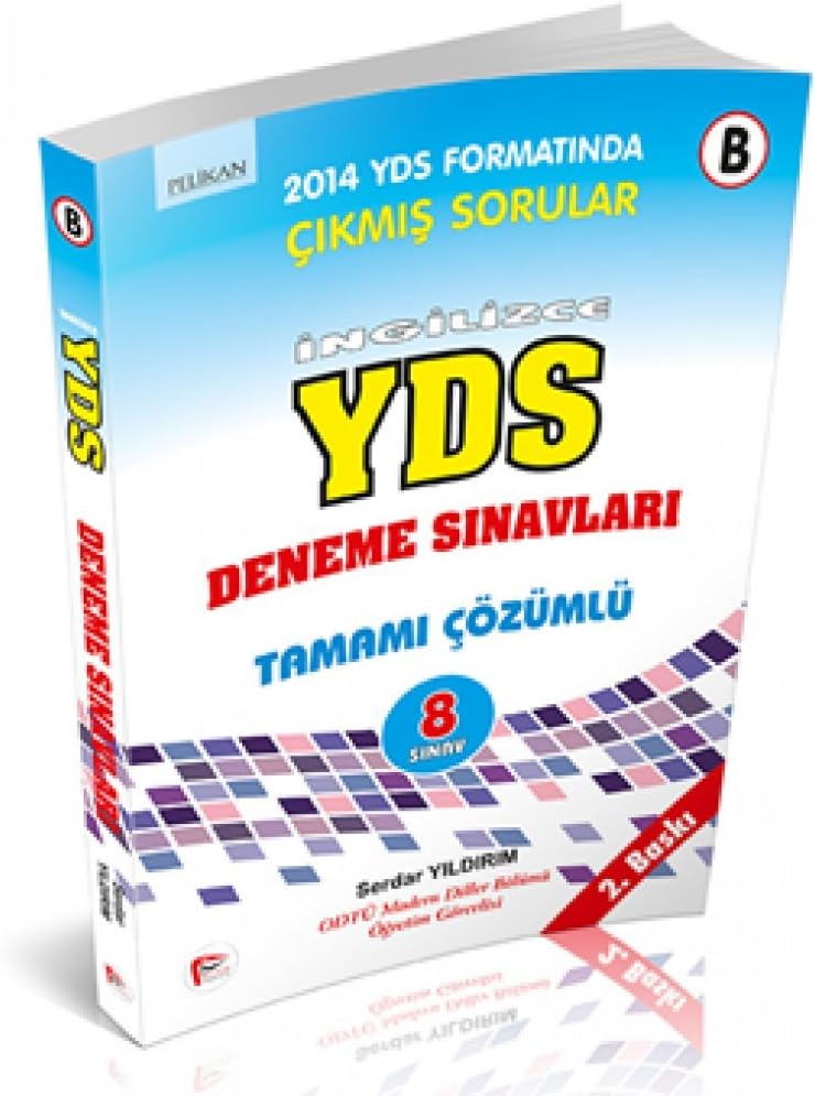 İNGİLİZCE YDS DENEME TESTLERİ 8 TEST: Tamamı Çözümlü (8 Test)