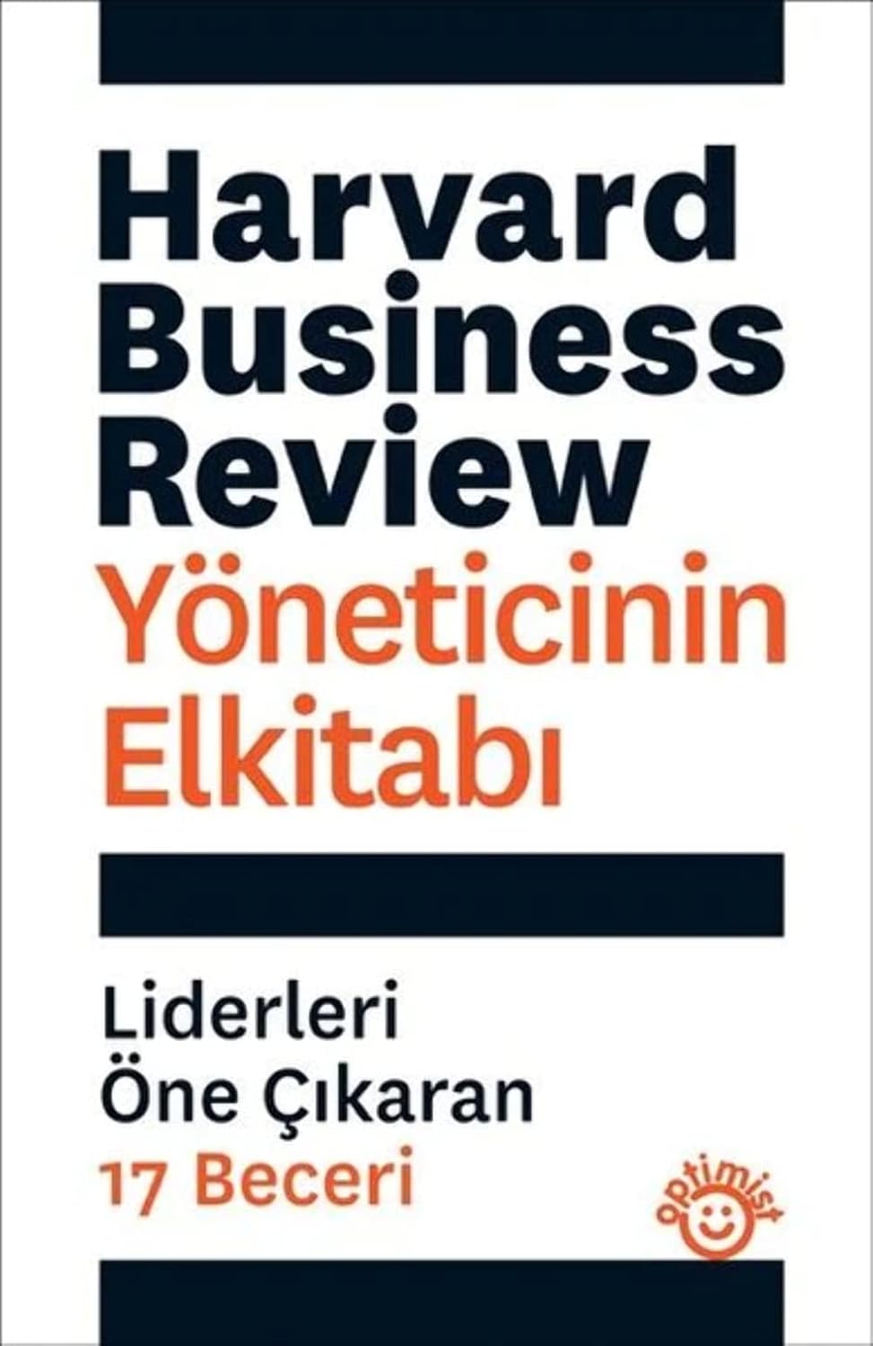 Yöneticinin El Kitabı: Liderleri Öne Çıkaran 17 Beceri (Kapak Değişebilir)
