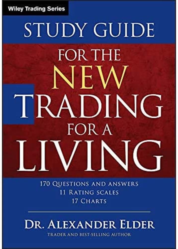 Study Guide for The New Trading for a Living: 606