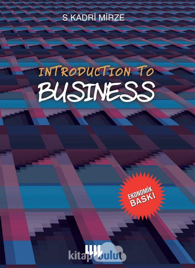 Introduction to Business (Siyah-Beyaz Baskı)