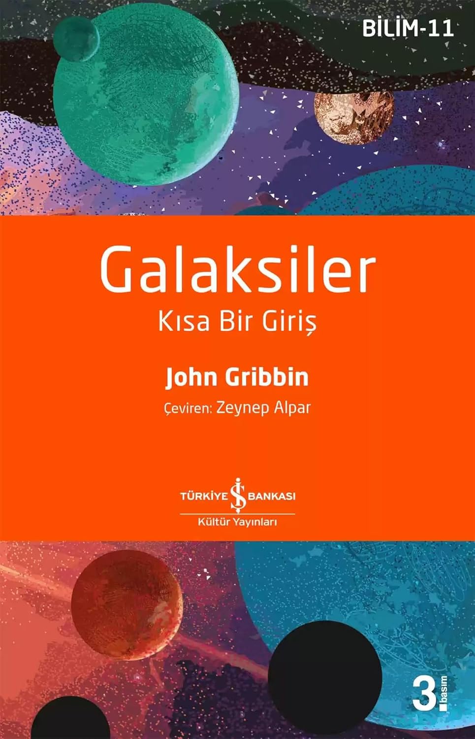 Galaksiler - Kısa Bir Giriş: Bilim 11
