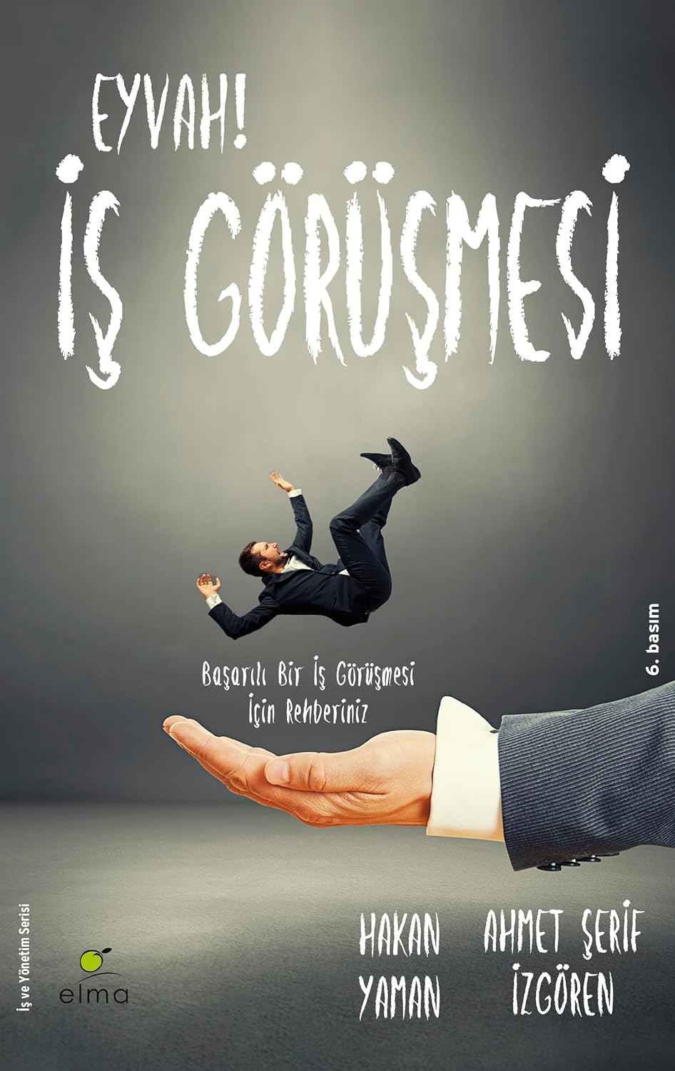 Eyvah! İş Görüşmesi: Başarılı Bir İş Görüşmesi İçin Rehberiniz