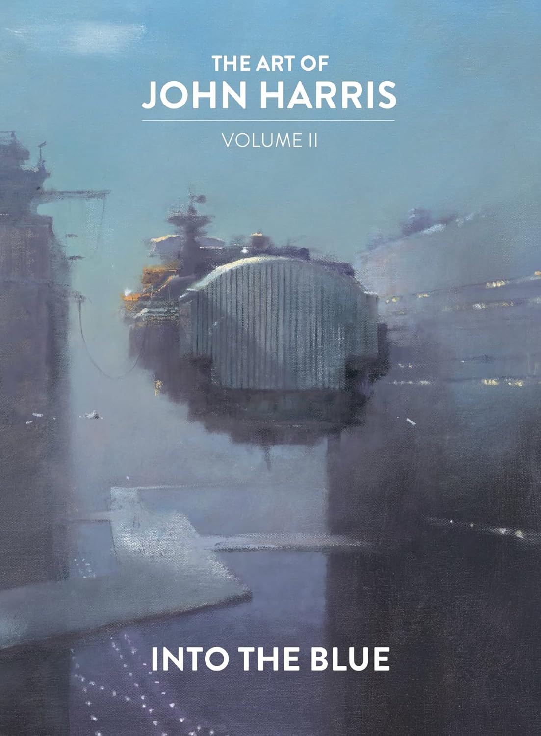The Art of John Harris: Volume II - Into the Blue: 2
