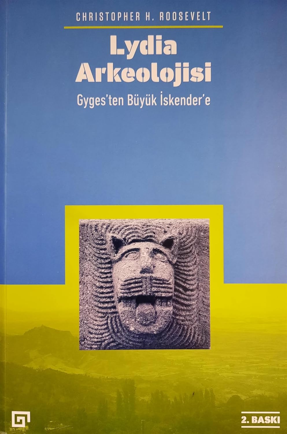 Lydia Arkeolojisi: Gyges'ten Büyük İskender'e