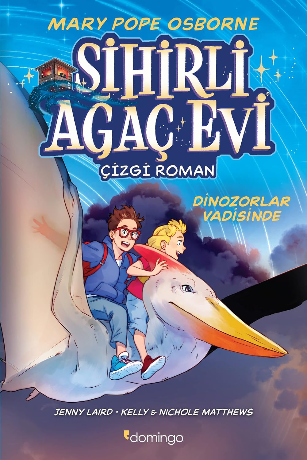 Sihirli Ağaç Evi 1: Dinozorlar Vadisinde (Çizgi Roman)