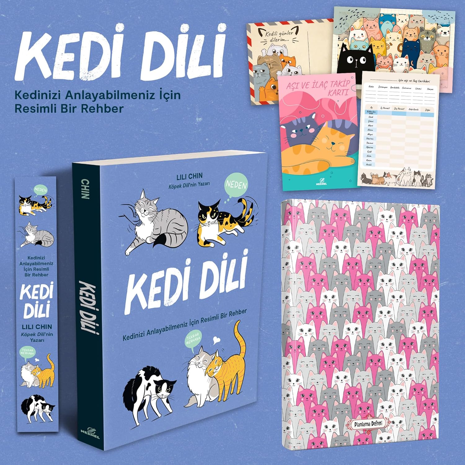 Kedi Dili - Kedinizi Anlayabilmeniz için Resimli Bir Rehber - Lili Chin - Kartpostal - Ayraç - Aşı Kartı ve Şirin Kulaklar Planlama Defteri