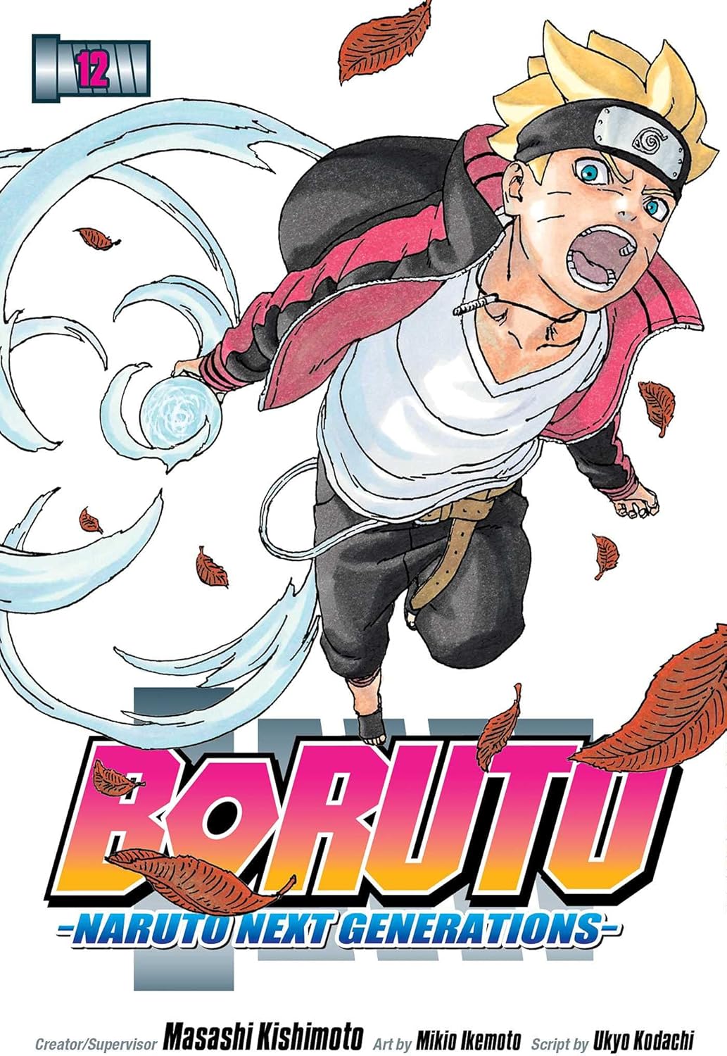 Boruto: Naruto Next Generations, Vol. 12: Volume 12