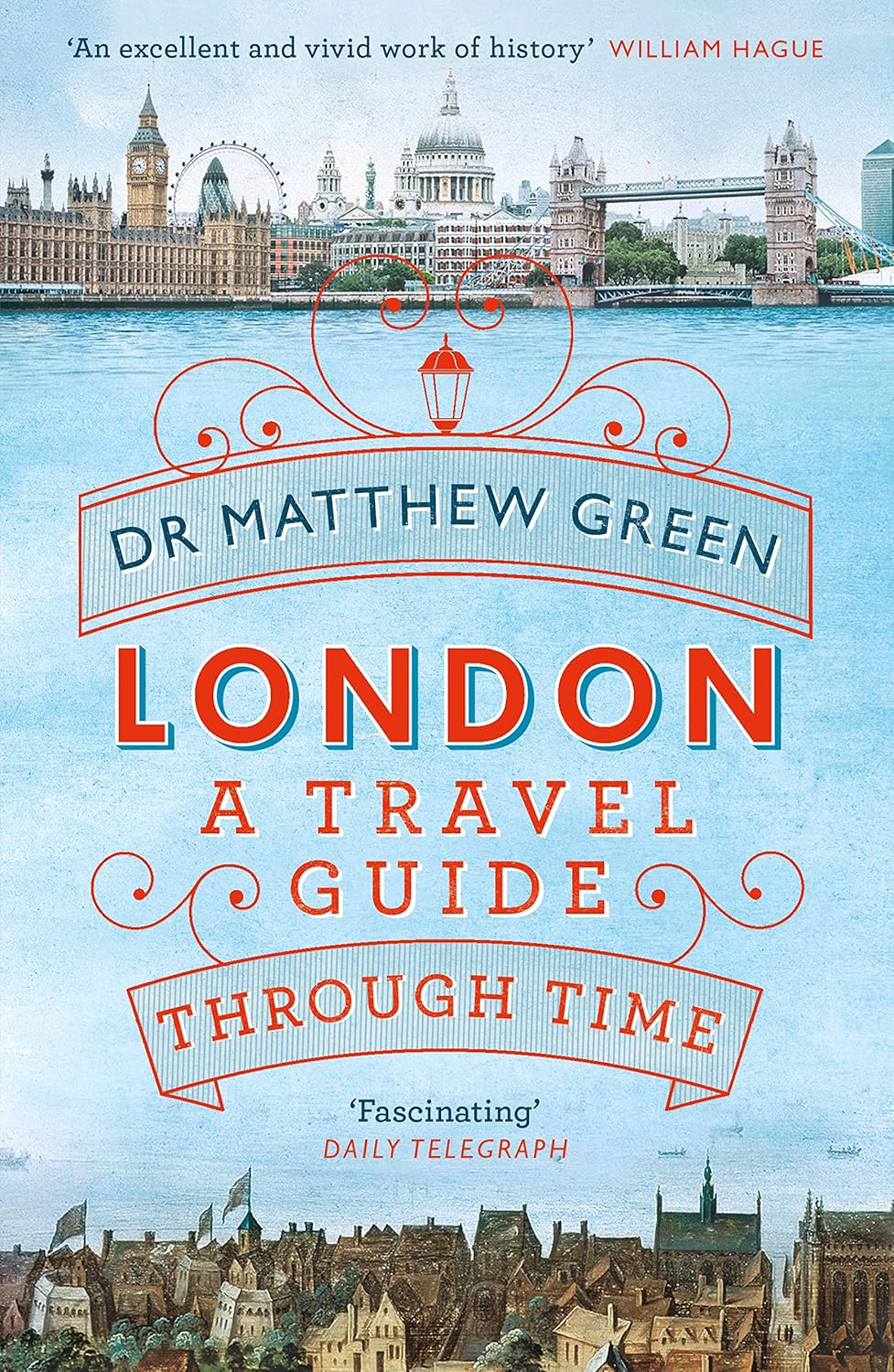 London: A Travel Guide Through Time (Kapak Değişebilir)