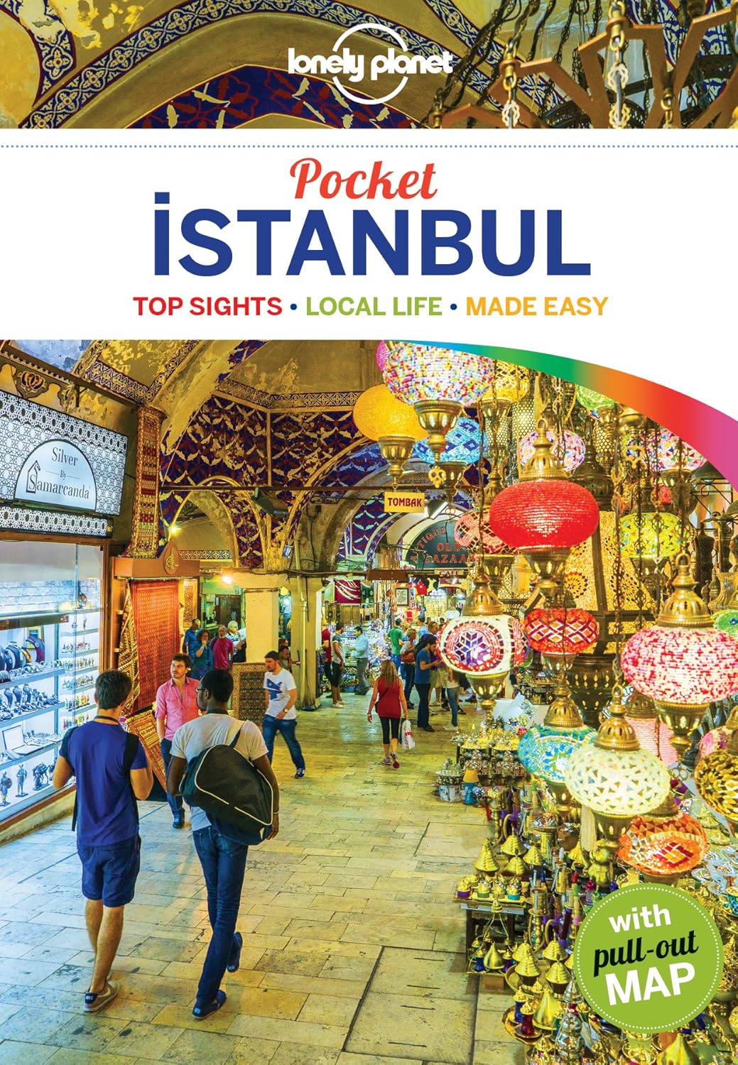 Lonely Planet - Pocket Guides: Istanbul: Top Sights, Local Life, Made Easy