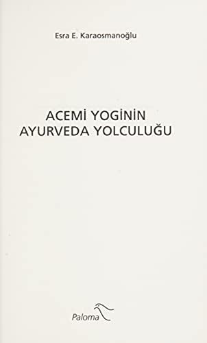 Acemi Yoginin Ayurveda Yolculuğu