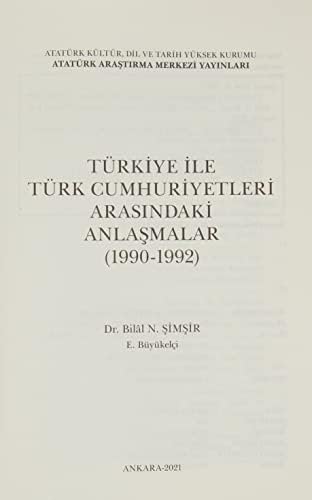 Türkiye İle Türk Cumhuriyetleri Arasındaki Anlaşmalar (1990 - 1992)