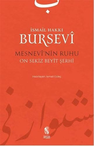 Mesnevi'nin Ruhu: On Sekiz Beyit Şerhi