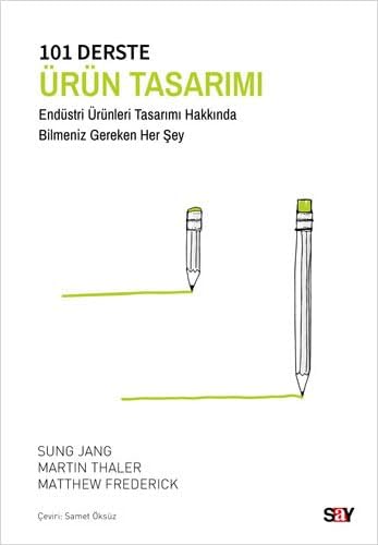 101 Derste Ürün Tasarımı: Endüstri Ürünleri Tasarımı Hakkında Bilmeniz Gereken Her Şey