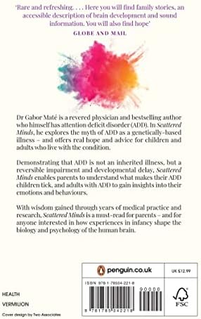 Scattered Minds: The Origins and Healing of Attention Deficit Disorder