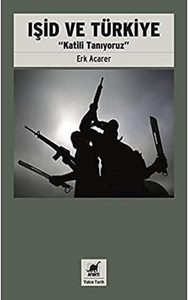 Işid ve Türkiye: "Katili Tanıyoruz"