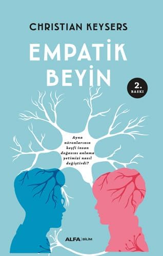 Empatik Beyin: Ayna Nöronlarının Keşfi İnsan Doğasını Anlama Yetimizi Nasıl Değiştirdi?